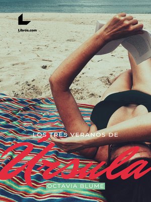 cover image of Los tres veranos de Úrsula